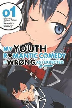 portada My Youth Romantic Comedy is Wrong, as i Expected @ Comic, Vol. 1 (Manga) (en Inglés)