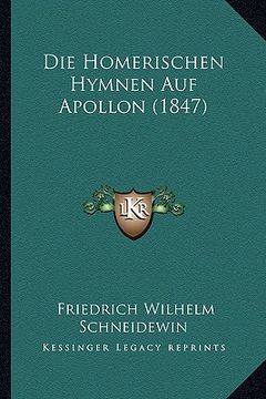 portada Die Homerischen Hymnen Auf Apollon (1847) (en Alemán)