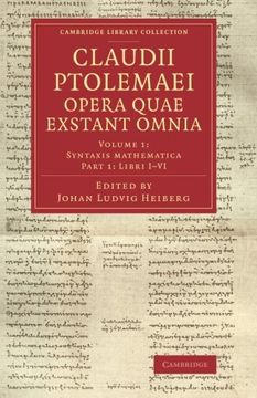 portada Claudii Ptolemaei Opera Quae Exstant Omnia (Cambridge Library Collection - Classics) (Part 1) (en Inglés)