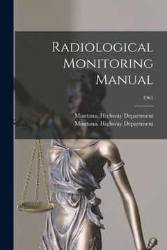 portada Radiological Monitoring Manual; 1961 (en Inglés)