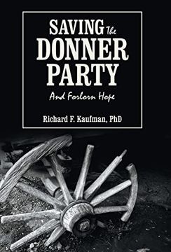 portada Saving the Donner Party: And Forlorn Hope (en Inglés)