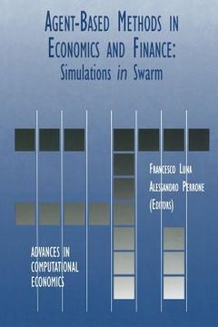 portada Agent-Based Methods in Economics and Finance: Simulations in Swarm (en Inglés)