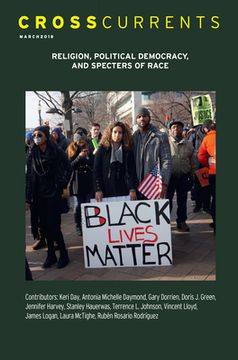 portada Crosscurrents: Religion, Political Democracy, and Specters of Race: Volume 68, Number 1, March 2018 (en Inglés)