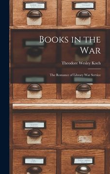portada Books in the war; the Romance of Library war Service (en Inglés)