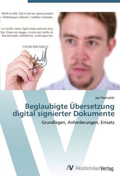portada Beglaubigte Übersetzung digital signierter Dokumente: Grundlagen, Anforderungen, Einsatz