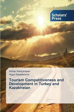 portada Tourism Competitiveness and Development in Turkey and Kazakhstan