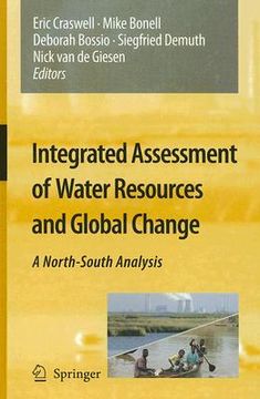 portada integrated assessment of water resources and global change: a north-south analysis (in English)