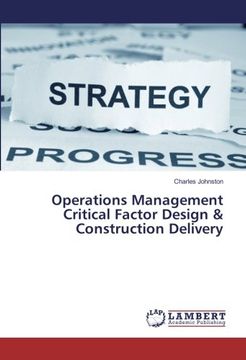 portada Operations Management Critical Factor Design & Construction Delivery