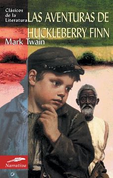 portada Las Aventuras de Huckleberry Finn (Clásicos de la Literatura Universal) (in Spanish)