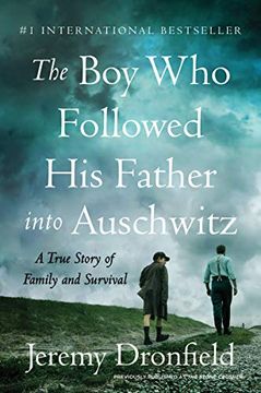 portada The boy who Followed his Father Into Auschwitz: A True Story of Family and Survival (en Inglés)