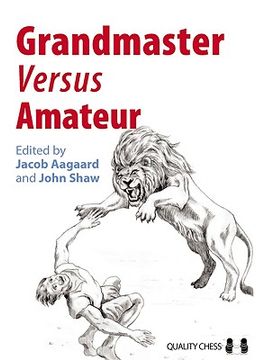 portada Grandmaster Versus Amateur (en Inglés)