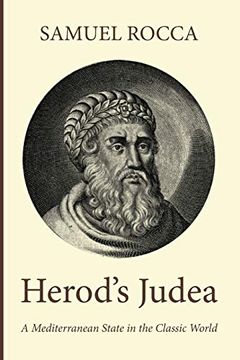 portada Herod's Judaea: A Mediterranean State in the Classic World (Texts and Studies in Ancient Judaism (en Inglés)