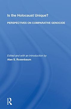 portada Is the Holocaust Unique? Perspectives on Comparative Genocide (in English)