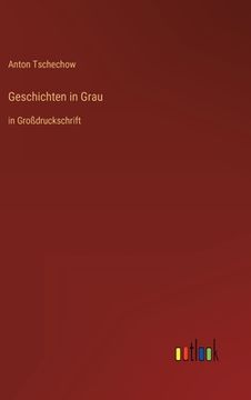 portada Geschichten in Grau: in Großdruckschrift (en Alemán)