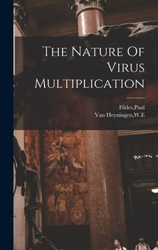 portada The Nature Of Virus Multiplication (en Inglés)