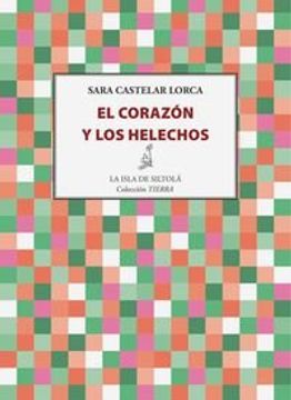 portada El Corazón y los Helechos (Tierra) (in Spanish)