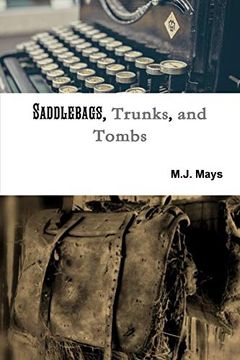 portada Saddlebags, Trunks, and Tombs