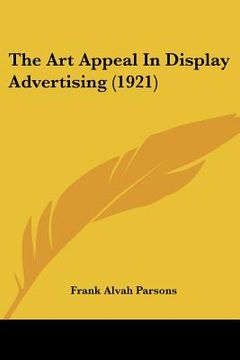 portada the art appeal in display advertising (1921) (in English)