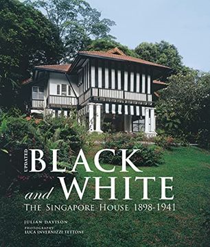 portada Black and White - Updated: The Singapore House 1898-1941