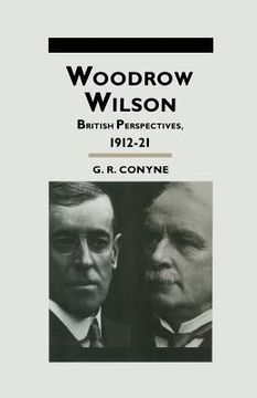 portada Woodrow Wilson: British Perspectives, 1912-21 (en Inglés)