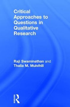 portada Critical Approaches to Questions in Qualitative Research (en Inglés)