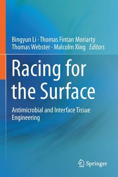 portada Racing for the Surface: Antimicrobial and Interface Tissue Engineering (en Inglés)