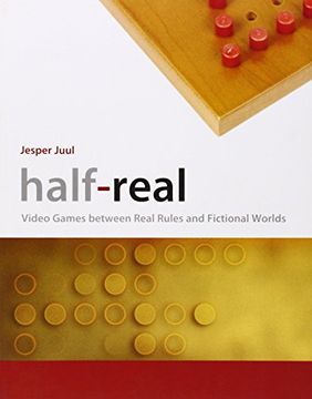 portada Half-Real: Video Games between Real Rules and Fictional Worlds (The MIT Press) (in English)