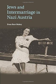 portada Jews and Intermarriage in Nazi Austria (en Inglés)