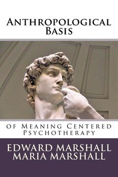 portada Anthropological Basis: of Meaning Centered Psychotherapy (en Inglés)