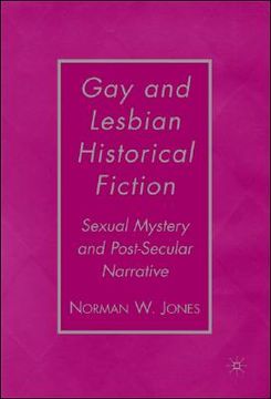 portada gay and lesbian historical fiction: sexual mystery and post-secular narrative (en Inglés)