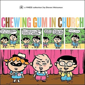 portada Chewing Gum in Church: A Yikes Collection (en Inglés)