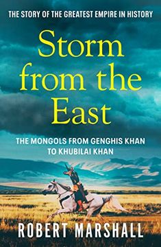portada Storm From the East: Genghis Khan and the Mongols