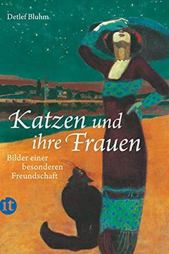 portada Katzen und Ihre Frauen: Bilder Einer Besonderen Freundschaft (Insel Taschenbuch) (in German)