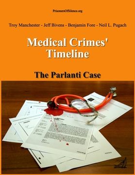 portada Medical Crimes' Timeline - The Parlanti Case (en Inglés)