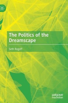 portada The Politics of the Dreamscape (in English)