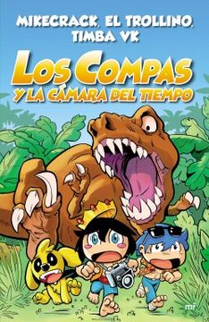 Los compas y la cámara del tiempo (in Spanish)