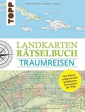 portada Landkarten Rätselbuch? Traumreisen: Mehr Rätsel, Mehr Geographische Geheimnisse zu den Schönsten Reisezielen der Welt (in German)