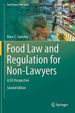 portada Food law and Regulation for Non-Lawyers: A us Perspective (Food Science Text Series) (en Inglés)