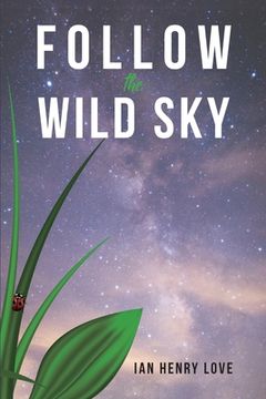 portada Follow the Wild sky (en Inglés)