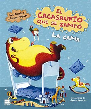 portada El Cacasaurio Que Se Zampo La Cama (in Spanish)
