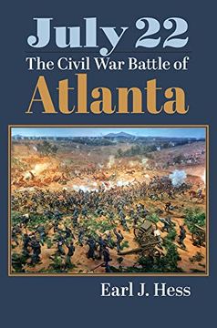 portada July 22: The Civil war Battle of Atlanta (Modern war Studies) (in English)