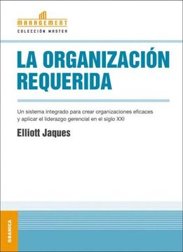 portada La Organizacion Requerida (in Spanish)