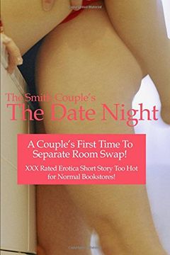 portada The Date Night: A Couple's First Time to Separate Room Swap! (en Inglés)