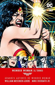 portada Grandes autores de Wonder Woman - William Messner-Loebs, Mike Deodato, Jr.: El torneo (in Spanish)