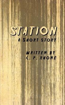 portada Station: A Short Story (en Inglés)
