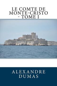 portada Le Comte de Monte-Cristo - Tome I (in French)