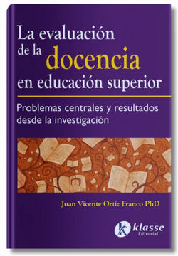 portada La Evaluación de la Docencia en Educación Superior. Problemas Centrales y Resultados Desde la Investigación (in Spanish)