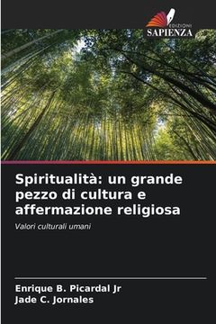 portada Spiritualità: un grande pezzo di cultura e affermazione religiosa (en Italiano)