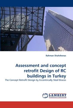 portada Assessment and concept retrofit Design of RC buildings in Turkey: The Concept Retrofit Design by Eccentrically Steel Braces