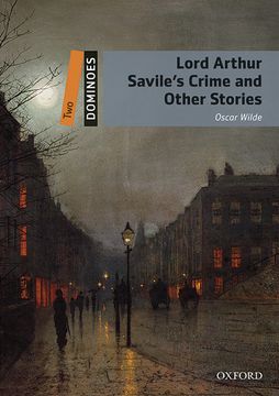 portada Dominoes 2. Lord Arthur Savile's Crime & Other Stories mp3 Pack 